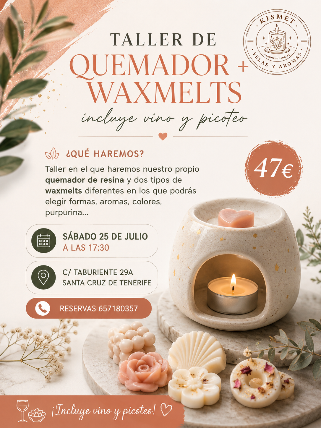 TENERIFE JULIO: Quemador y waxmelts